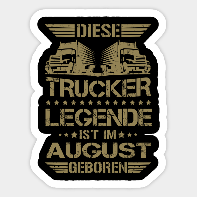 LKW Fahrer Geburtstag Truck Trucker Fernfahrer August Geschenk